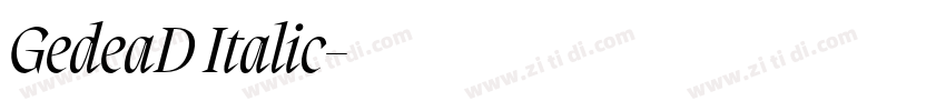 GedeaD Italic字体转换 GedeaD Italic字体转换